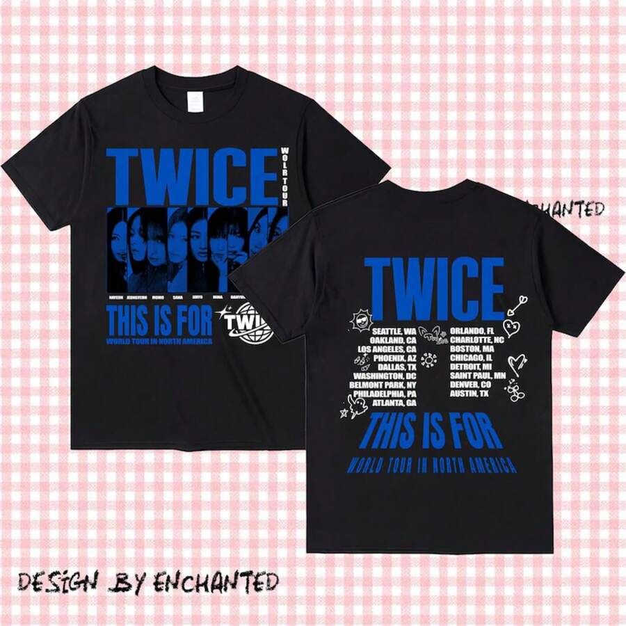 Twice This Is For World Tour Part 2 T-Shirt, Four Twice Shirt, Twice Ready To Be Tour, Twice World Tour Shirt, Twice Hoodie Twice Kpop Shirt - 黑色 - 查看 1