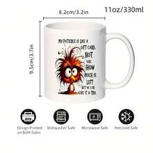 11oz "My Patience Is Like..." Funny Print Mug, Novelty Gift For Friends Printed Ceramic Coffee Mug With Comfortable Handle, Thermal Insulated, Personalised Mug, Iced Coffee Cup, Coffee Travel Mug, Perfect Mother's Day & Birthday Gift For Mom, Valentine Gifts For Him & For Women, Funny Teacher Gifts, Ideal For Home, Kitchen, Living Room & Back To School Use - Black - View 6