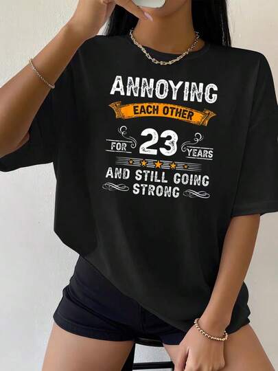 100% Pure Cotton Annoying Each Other For 23 Years 23rd Wedding Anniversary Funny Printed T-Shirt For Women,Comfortable Cozy Summer Styles, Suitable For Womens' Daily Casual Wear