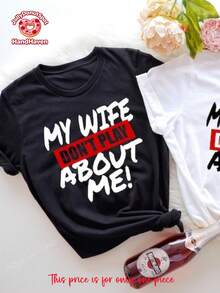 Women's "My Husband Don't Play About Me" Graphic T-Shirt, Funny Valentine Couple Tee Round Neck 100% Cotton Casual Short Sleeve Top Funny Couple Quote Tee 100% Cotton Fabric - 黑色 - 查看 11