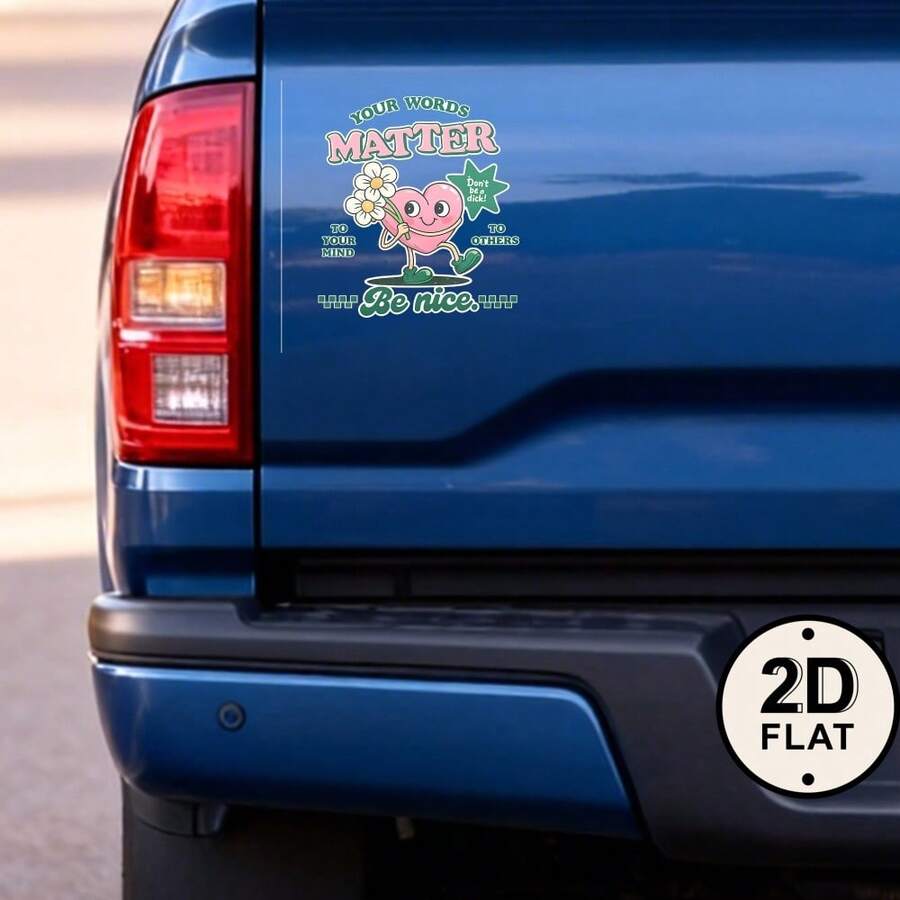 Car Stickers And Decals, Car Window Decals Vinyl,  Your Words Matter Be Nice , Automotive Decals,Funny Bumper Stickers(1pc) - A - Xem 1