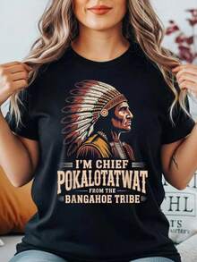 1pc I'm Chief Pokalotatwat From The Tribe Indigenous Native Funny Adult Humor Pun Shirt Meme Shirt Oversized, 180G Pure, Breathable, Short Sleeve, Casual Wear, Loose Fit, Crew Neck, Non-Stretch Fabric, Geometric-Pattern, All-Season - 黑色 - 查看 1