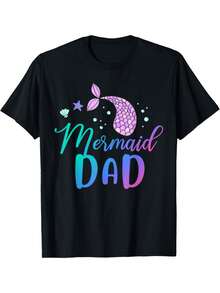 Mermaid Dad Funny Birthday T-Shirt - Black Casual Loose Fit Graphic Tee With Vibrant Gradient Print, Machine Washable Novelty Gift For Dads, Playful Design, Comfortable Wear - Black - View 1