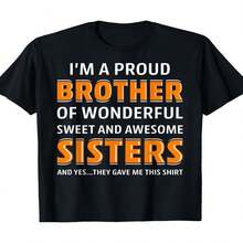 Fun Sister's Pride T-Shirt - A Fun Saying About Having A Great Sister, This Loose-Fitting Crew Neck T-Shirt Features A Funny Sister Quote, Perfect For Birthdays And Family Parties, A Fun Gift From Sister To Brother, And A Casual Graphic T-Shirt For Brothers. - Black - View 2