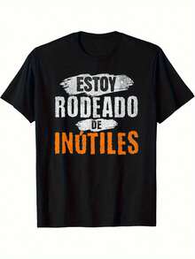 Camiseta para hombre con un dicho sarcástico en español sobre estar rodeado de personas ineptas - Negra con estampado blanco y naranja, estilo casual ligero de verano, corte regular, manga corta, lavable a máquina. - Negro - Ver 7