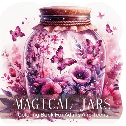 GDTME Magic Jar Coloring Book, Enchanting Jar Coloring Pages, Fantasy Glass Jar Coloring Book For Stress Relief, Mindfulness, Leak-Proof Paper, Suitable For Adults And Teenagers, Fantasy Art Enthusiasts, Wonderful Mother's Day And Father's Day Gift