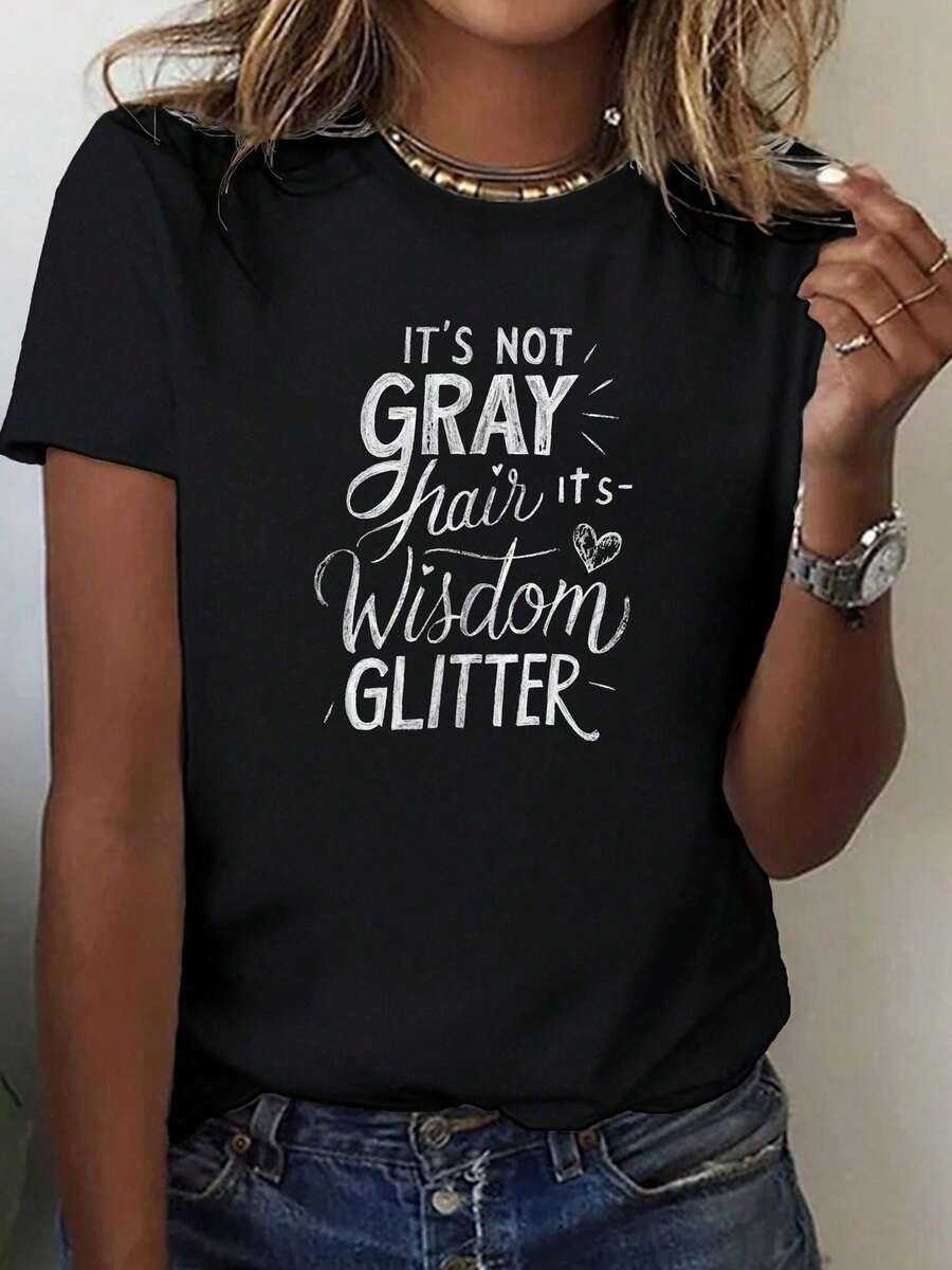 Camiseta Gráfica para Mujer "Grey Hair Wisdom Glitter" - Cuello Redondo Suave, Manga Corta, Estilo Casual para Primavera y Verano, Negra con Letras Blancas, Camisetas para Damas - Negro - Ver 1
