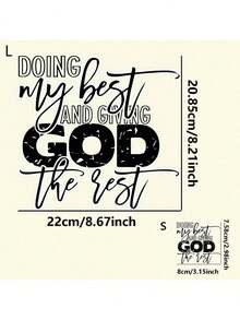 1pc/2pcs/3pcs Inspirational Heat Transfer Sticker - "Do My Best, Leave The Rest To God" Suitable For DIY T-Shirts, Jeans, Pillows, Backpacks, Hats And Sofa Covers. Waterproof, Fade-Resistant, Durable, Washable Plastic Sticker. Funny Pattern, Textile Decoration, Clothing Embellishment, Craft Hobby - L - View 3