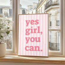 1pc "Yes, Girl, You Can!" Inspirational Canvas Wall Art Print, Positive Affirmation Poster, Suitable For Girls Room Decor, Modern Wall Art, Perfect Gift For Her Optional Frame - Pink - View 4