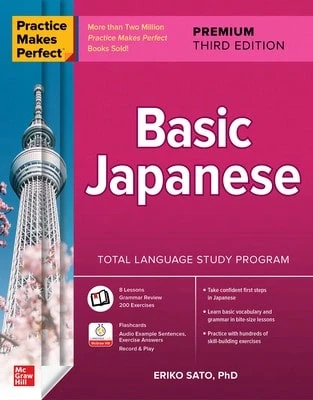 Pre-Owned Practice Makes Perfect: Basic Japanese, Premium Third Edition (Paperback) By Eriko Sato - Single Book - View 1