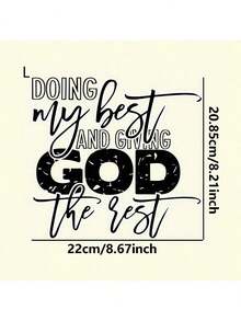 1pc/2pcs/3pcs Inspirational Heat Transfer Sticker - "Do My Best, Leave The Rest To God" Suitable For DIY T-Shirts, Jeans, Pillows, Backpacks, Hats And Sofa Covers. Waterproof, Fade-Resistant, Durable, Washable Plastic Sticker. Funny Pattern, Textile Decoration, Clothing Embellishment, Craft Hobby - L - View 2