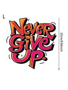 1张/2张/3张“永不放弃”热转印乙烯基贴纸，易熨烫，可水洗且耐用，适用于DIY T恤、牛仔裤、背包和枕头。 - L - 查看 9