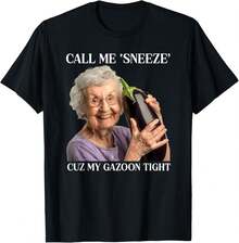 Call Me Sneeze Cuz My Gazoon Tight Funny Embarrassing T-Shirt - màu đen - Xem 7