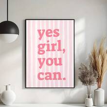 1pc "Yes, Girl, You Can!" Inspirational Canvas Wall Art Print, Positive Affirmation Poster, Suitable For Girls Room Decor, Modern Wall Art, Perfect Gift For Her Optional Frame - Pink - View 3