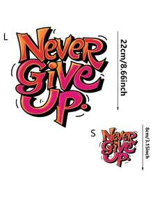 1张/2张/3张“永不放弃”热转印乙烯基贴纸，易熨烫，可水洗且耐用，适用于DIY T恤、牛仔裤、背包和枕头。 - L - 查看 3