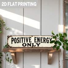 1 Stück 2D flache "Nur positive Energie akzeptieren" rustikale schwarze Textbeschilderung, geeignet für Wohnzimmer, Schlafzimmer, Büro, Eingang, Heimdekoration, Landhausstil Dekoration - mehrfarbig - Übersicht 3