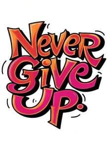 1张/2张/3张“永不放弃”热转印乙烯基贴纸，易熨烫，可水洗且耐用，适用于DIY T恤、牛仔裤、背包和枕头。 - L - 查看 1