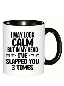 Funny Slogan Ceramic Mug 11oz, "I May Look Calm But In My Head" Print - Multicolor - View 10