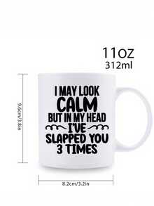 Funny Slogan Ceramic Mug 11oz, "I May Look Calm But In My Head" Print - Multicolor - View 2