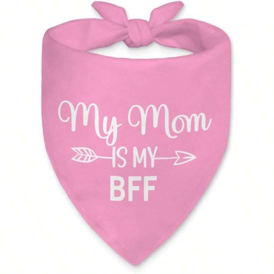1pc 24.8"X11" "My Mom Is My BFF" Dog Scarf, Funny Pet Dog Mom Gift, Pet Bandana Mother's Day Gift, Pet Triangle Bib, Mother's Day Dog Scarf, Christmas Birthday Gift For Women Dog Lovers - Multicolor - View 1