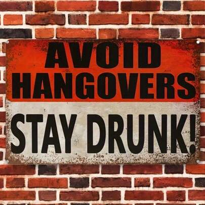 1pc 20*30cm Interesting Metal Sign - "Avoid Headaches And Stay Drunk!" - Perfect For Home Bars And Parties, Suitable For Bedrooms Or Boys' Dens, Party Decorations. The Style Is As Shown In The Size Chart.