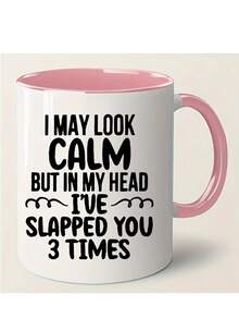 Funny Slogan Ceramic Mug 11oz, "I May Look Calm But In My Head" Print - Multicolor - View 9