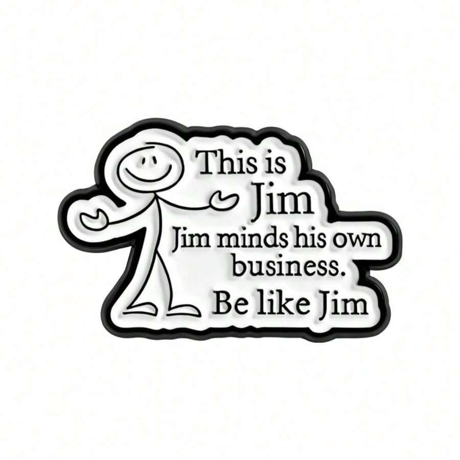 Fun Text ThisisJim Brooch, Simple Character Pin, Personalized Versatile Clothing, Niche Creative Badge - QHXZ5531 - Xem 1