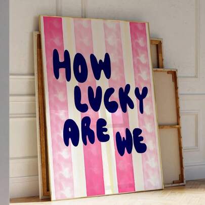 "1pc How Lucky Are We? Wall Art Prints, Pastel Striped Patterns, Wall Art, Aesthetic Dorm Decor, Watercolor Print Quotes, Digital Printing, Gen Z Style."