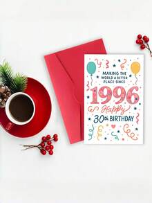 1pc "Making The World A Better Place Since 1996" 30th Birthday Card With Envelope - Floral Number & Balloon Design, Ideal For 30th Milestone Birthday, Perfect For Men & Women, Blank Inner Page - A - View 4