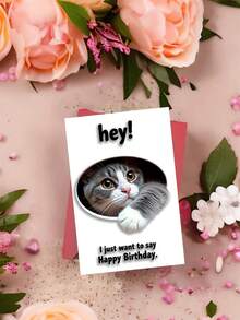 1pc Card With Envelope Birthday Cat Print Hey I Just Want To Say Happy Birthday Card For Birthday Wedding Thanksgiving Celebration - A - View 11