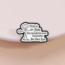 Fun Text ThisisJim Brooch, Simple Character Pin, Personalized Versatile Clothing, Niche Creative Badge - QHXZ5531 - Xem 2