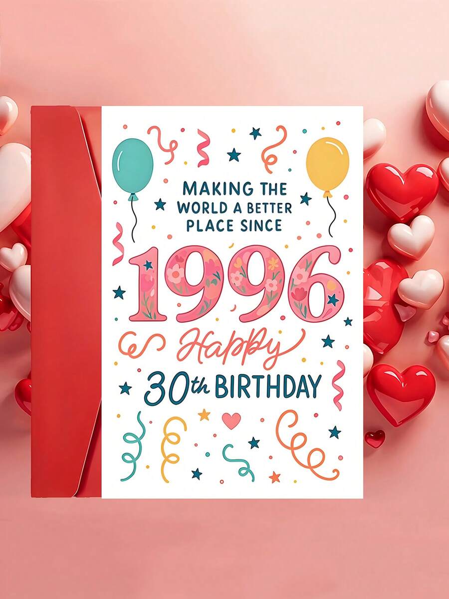 1pc "Making The World A Better Place Since 1996" 30th Birthday Card With Envelope - Floral Number & Balloon Design, Ideal For 30th Milestone Birthday, Perfect For Men & Women, Blank Inner Page - A - View 1