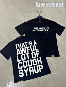 Awful Lotta Cough Syrup,100% Cotton Printed T-Shirt,Stylish Design, Men's Graphic T-Shirt, Minimalist Design, Vintage Casual Style, Hip-Hop Style. Suitable For Outdoor Leisure Activities, Family Gatherings, And Dinners With Friends. - 黑色 - 查看 1