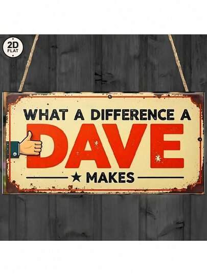 1pc 2D Flat Vintage "Dave's Difference" Durable Wooden Sign - Farmhouse Red & White Wall Decor With Humorous Quote, Perfect Gift, 2D Flat Design, Office Decor | Funny Decoration | Wooden Sign, Wall Art Decor, Comes With Jute Rope For Easy Hanging, Great Gift For Friends