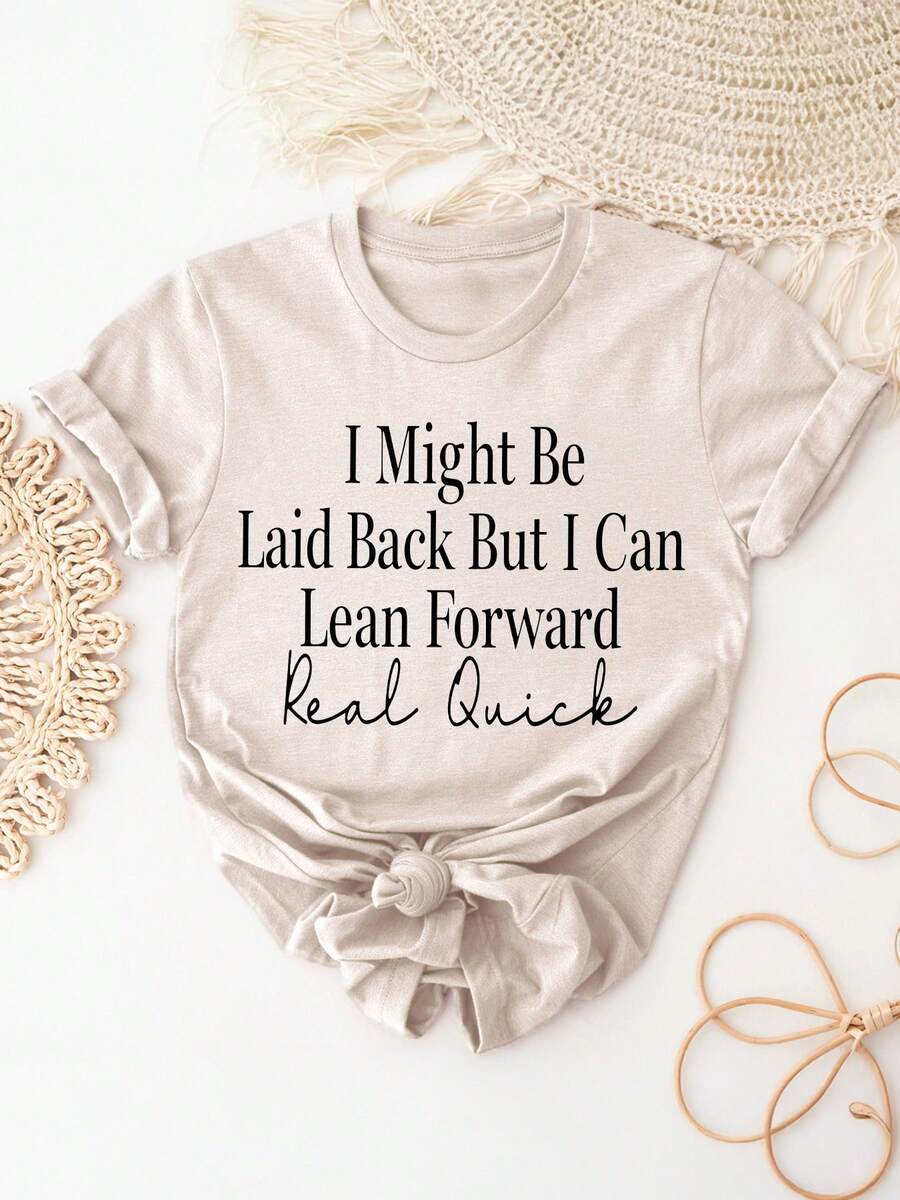 ELYSIAN WEAR 180G Women's T-Shirt Casual Loose Fit Round Neck Short Sleeve Graphic Print I Might Be Laid Back But I Can Lean Forward Real Quick Funny Quote Top For Everyday Wear Comfortable Soft Cotton Blend Suitable For Women Who Love Humor And Relaxed Style - Màu be - Xem 1