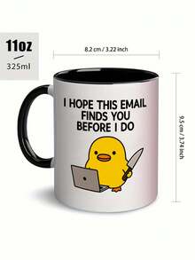1个11盎司“希望这封邮件在你找到我之前找到我，鸭子”陶瓷马克杯，趣味玩笑，适合盛装冷热茶、咖啡、早餐牛奶。日常饮具，适用于办公室、家居装饰、生日、圣诞节等场合。适合脾气暴躁、爱讽刺的老板、经理、老师、医生等。 - 彩色 - 查看 3