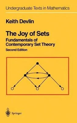 Pre-Owned The Joy Of Sets: Fundamentals Of Contemporary Set Theory (Hardcover) By Professor Keith Devlin