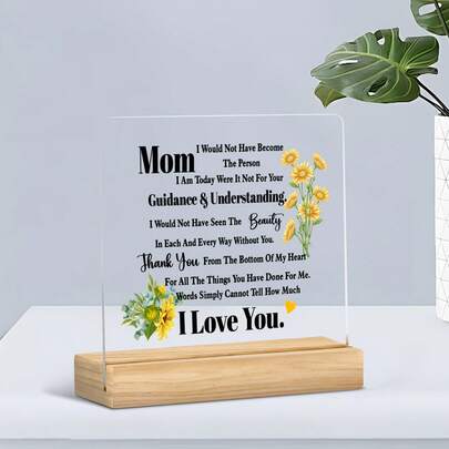 1pc Acrylic Sunflower Decor Plaque, "Because Of You, I Am Who I Am Today" Heartfelt Gift For Mother's Day, Suitable For All Seasons