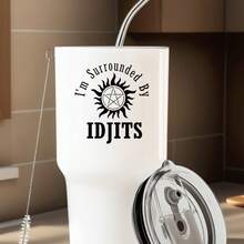 30oz Stainless Steel Tumbler Black White Options,  I'm Surrounded By Idjits Graphic Cups, Insulated Travel Coffee Mug With Lid And Straw , Double Wall Vacuum Reusable Travel Cups, Funny Birthday Party Gift For Women & Men - 白色 - 查看 1
