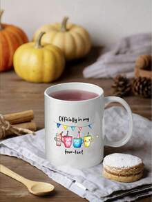 1 Pc 11 Oz Officially In My Four Teas Funny 40th Birthday Mug. Cute Cup For Hot & Cold Tea, Coffee, Breakfast Milk. Ideal Gift For Dad Or Mom. Funny Drinkware For Office Coworker, Home Decor, Birthday, Christmas And More. - Multicolor - View 2