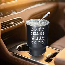 30oz Stainless Steel Tumbler Black White Options,  Don't Tell Me What To Do Graphic Cups, Insulated Travel Coffee Mug With Lid And Straw , Double Wall Vacuum Reusable Travel Cups, Funny Birthday Party Gift For Women & Men - 黑色 - 查看 2