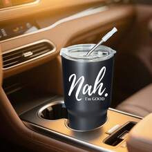 30oz Stainless Steel Tumbler Black White Options,  Nah I'm Good Graphic Cups, Insulated Travel Coffee Mug With Lid And Straw , Double Wall Vacuum Reusable Travel Cups, Funny Birthday Party Gift For Women & Men - 黑色 - 查看 2
