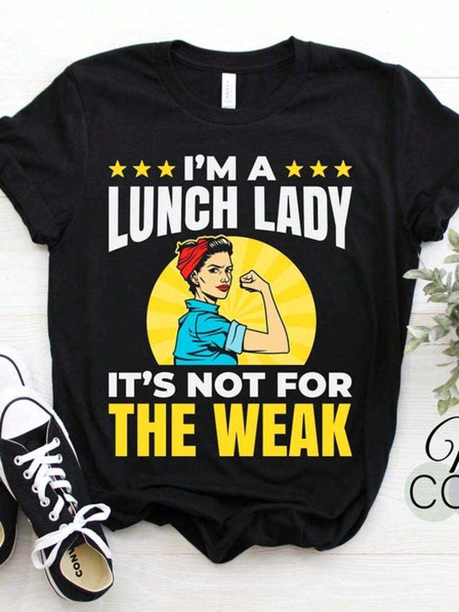 I'm A Lunch Lady It's Not For Week C1Afeteria School Food Service Crew T-S1Hirt, Funny Dinner Lady Perfect Ladies Gir1ls Food In School Gift,220g Basic Combed Cotton T1S1Hirt WoM1en S1uperior S1oftnessSuitable For All People, Whether WoM1en Or M1enhighquality Durable Fabric Suitable For All Seans,Ft To The Touch But Built To LastBreathabletops WoM1en Fall Oui For WoM1en VaC1Ation Oui WoM1en Halloween Costume - màu đen - Xem 1