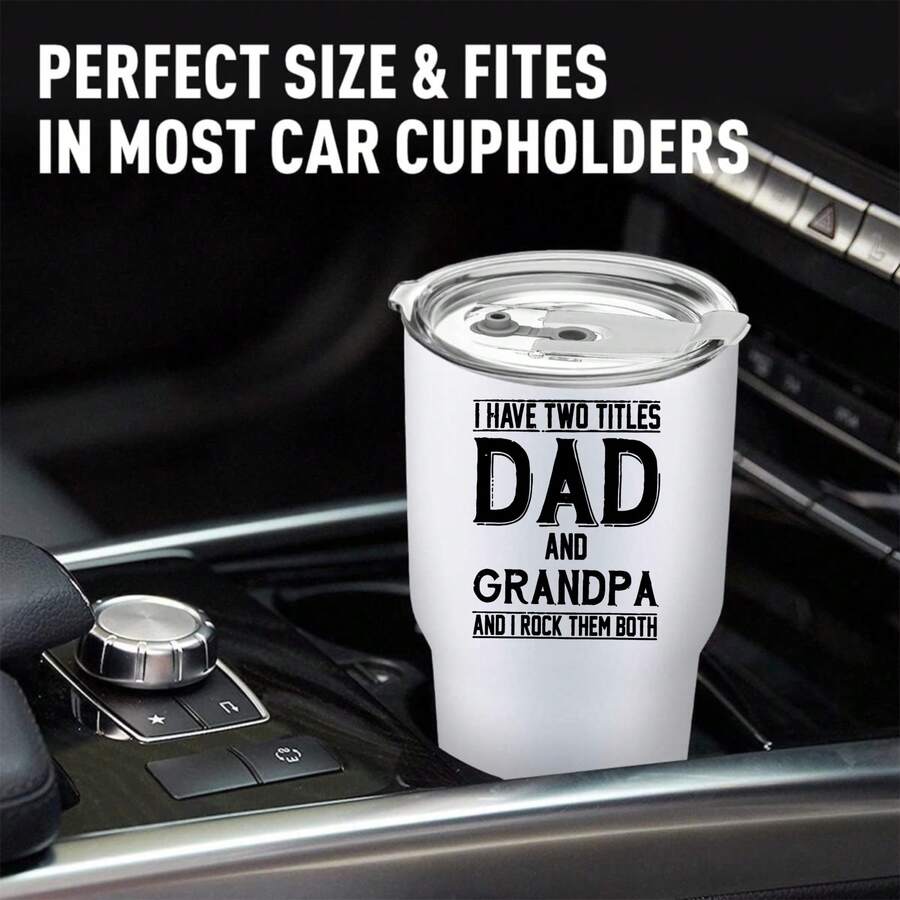 30oz Stainless Steel Tumbler Black White Options,  I Have Two Titles Dad And Grandpa And I Rock Them Both Graphic Cups, Insulated Travel Coffee Mug With Lid And Straw , Double Wall Vacuum Reusable Travel Cups, Funny Birthday Party Gift For Women & Men - 白色 - 查看 1