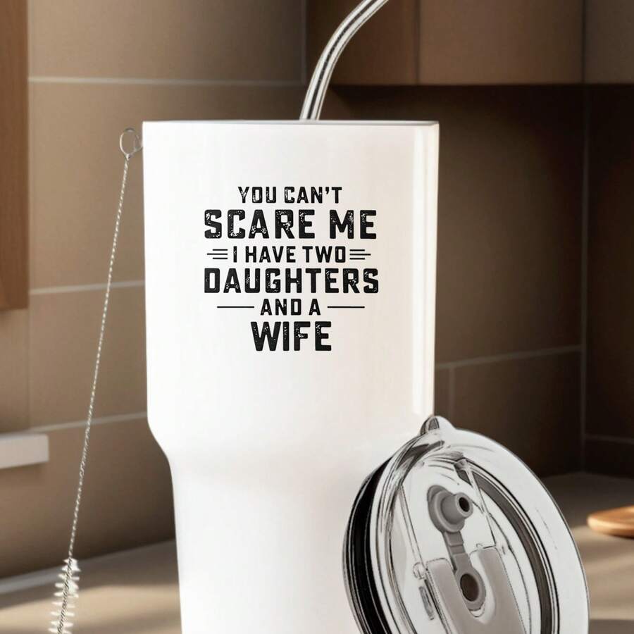 30oz Stainless Steel Tumbler Black White Options, You Cant Scare Me I Have Two Daughters And A Wife Graphic Cups, Insulated Travel Coffee Mug With Lid And Straw , Double Wall Vacuum Reusable Travel Cups, Funny Birthday Party Gift For Women & Men - 白色 - 查看 1
