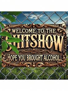 1pc "Welcome To This Mess - Hope You Brought Wine" Metal Sign - Funny Vintage Metal Plaque Suitable For Street, Yard, Shop, Garage, Bar, Kitchen, Man Cave, Bathroom, Farmhouse, Garden - Great Gift - Multicolor - View 3