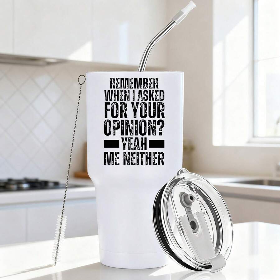 30oz Stainless Steel Tumbler Black White Options, Remember When I Asked For Your Opinion Yeah Me Neither Graphic Cups, Insulated Travel Coffee Mug With Lid And Straw , Double Wall Vacuum Reusable Travel Cups, Funny Birthday Party Gift For Women & Men - 白色 - 查看 1