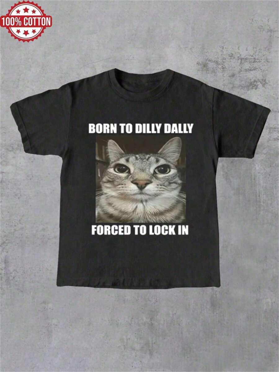 1PC 100% Cotton Born To Dilly Dally Forced To Lock In Cat Graphic Print Womens Short Sleeve TShirt - Black - View 1