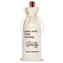 Sixty Year Birthday Wine Bag 60th Birthday Gift Personalized Wine Bag 60th Birthday Party Favors Party Decor Wine Bag Pairs Well With Turning Sixty Wine Bag 11MA04 - As Pic - View 2