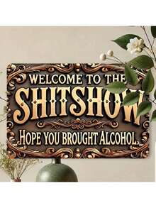 1pc "Welcome To This Mess - Hope You Brought Wine" Metal Sign - Funny Vintage Metal Plaque Suitable For Street, Yard, Shop, Garage, Bar, Kitchen, Man Cave, Bathroom, Farmhouse, Garden - Great Gift - Multicolor - View 6